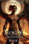 [Rogue Ascension 03] • Rogue Ascension · Book 3